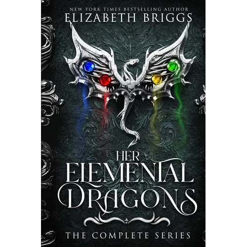 Her Elemental Dragons: The Complete Series