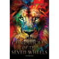 The Chronicles of the Seven Wheels: Eternal