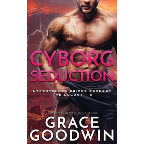 Cyborg Seduction