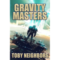 Gravity Masters: Order of Scion book 2