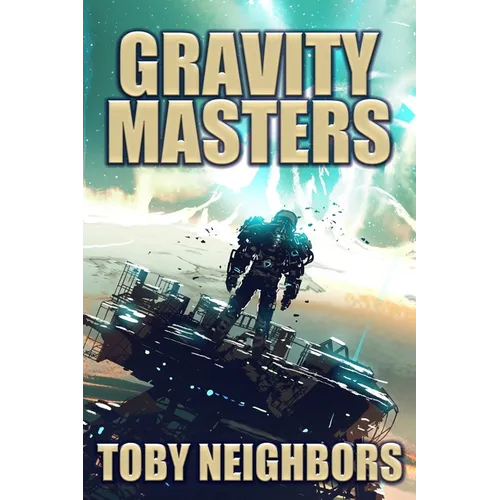 Gravity Masters: Order of Scion book 2