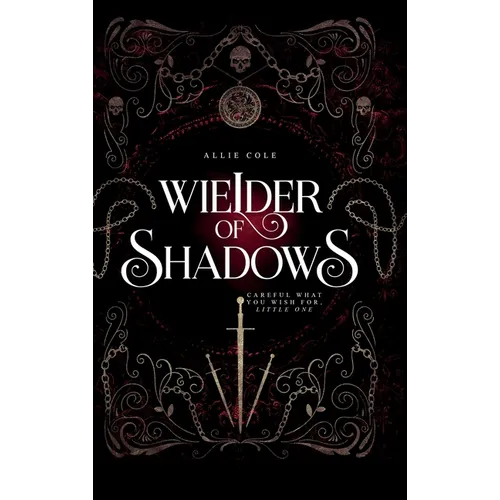 Daughter of Darkness: Wielder of Shadows