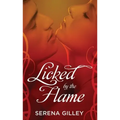 Licked by the Flame