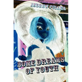 Some Dreams of Youth
