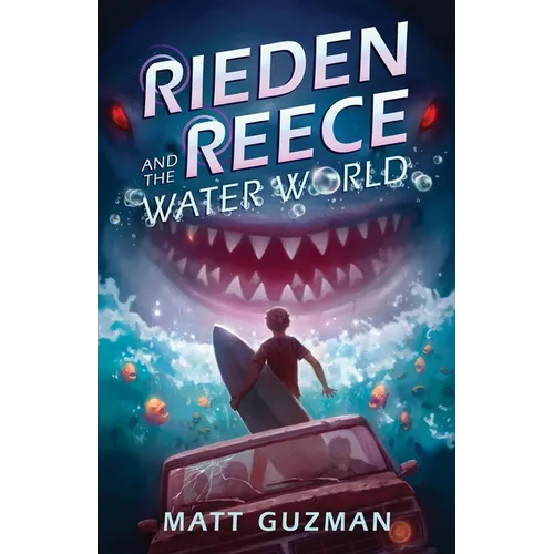 Rieden Reece and the Water World: A Middle-Grade Sci-Fi Adventure