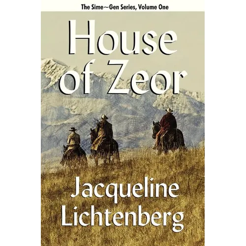House of Zeor: Sime Gen, Book One