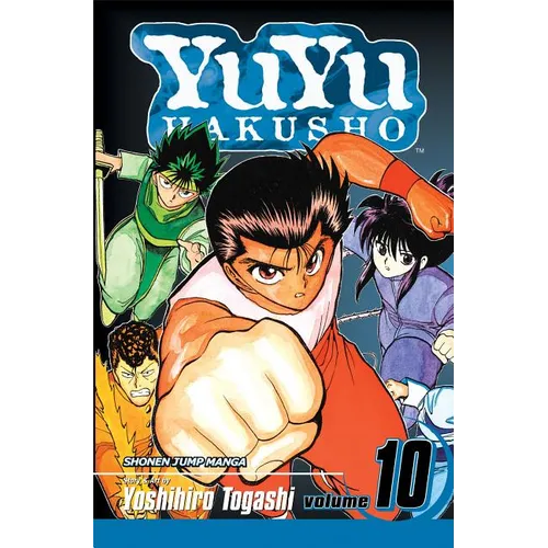 Yuyu Hakusho, Vol. 10: Unforgivable!!