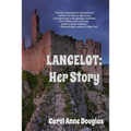 Lancelot: Her Story