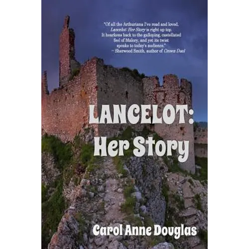 Lancelot: Her Story