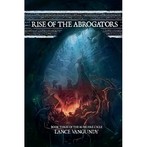 Rise of the Abrogators