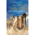 In the Land of Myth: Orphean Sonnets