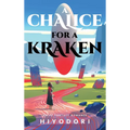 A Chalice for a Kraken: An FF Fantasy Romance