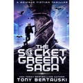 The Socket Greeny Saga: A Science Fiction Adventure