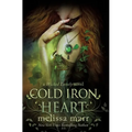 Cold Iron Heart: A Wicked Lovely Novel