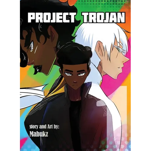 Project Trojan: Volume One