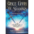 Once Upon the Shadows