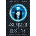 A Summer of Destiny