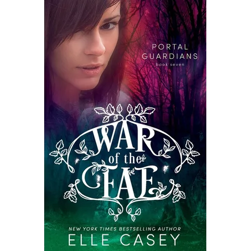 War of the Fae (Book 7, Portal Guardians)
