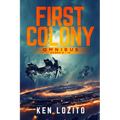 First Colony Omnibus: Books 8 - 10