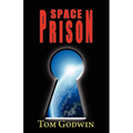 Space Prison (Originally Published as the Survivors)
