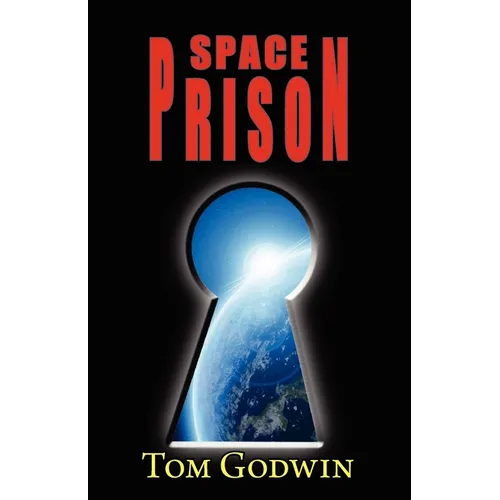 Space Prison (Originally Published as the Survivors)