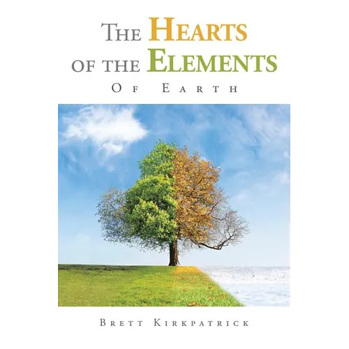 The Hearts of the Elements: Of Earth - Paperback