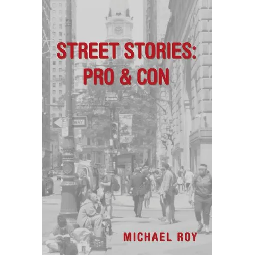 Street Stories: Pro & Con