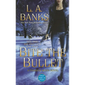 Bite the Bullet: A Crimson Moon Novel