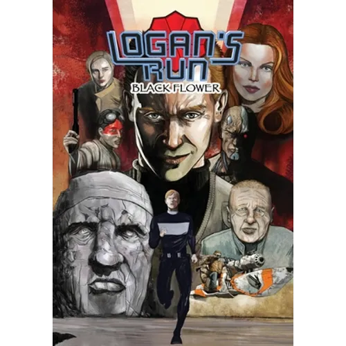 Logan's Run: Black Flower: Graphic Novel