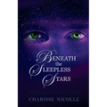 Beneath the Sleepless Stars