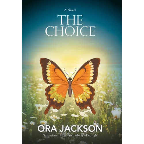 The Choice: Sometimes Love Isn't Always Enough