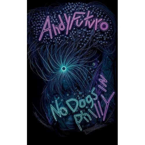 No Dogs in Philly: A Lovecraftian Cyberpunk Noir