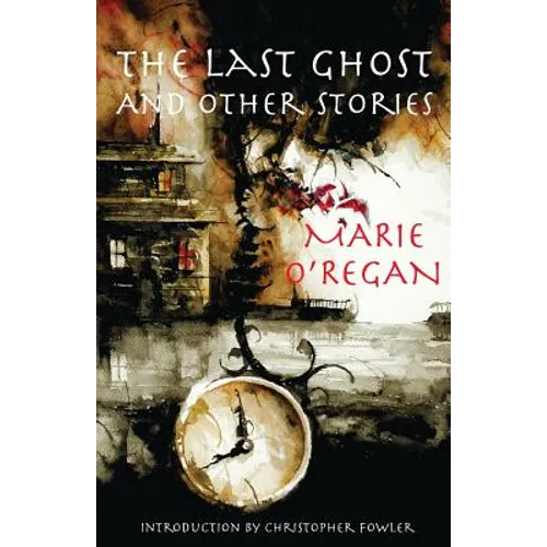 The Last Ghost and Other Stories