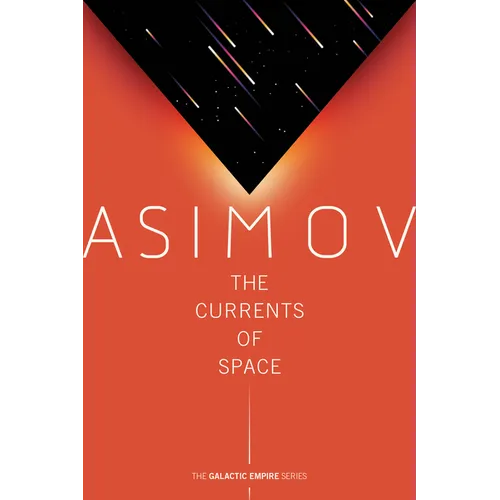 The Currents of Space