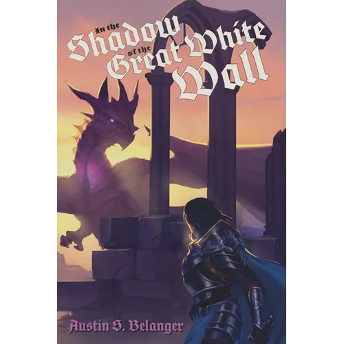 In the Shadow of the Great White Wall