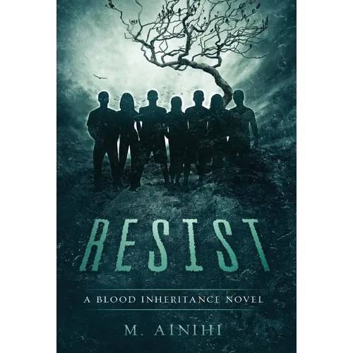 Resist: A Blood Inheritance Novel