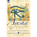 The Second Book of Ayesha-She and Allan & Wisdom's Daughter
