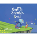 Sniffle, Stumble, Soar