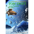 Tom Swift and the Paradox Planet