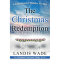 The Christmas Redemption: A Courtroom Adventure