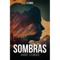 Sombras: Short Stories