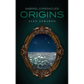 Gabriel Chronicles: Origins