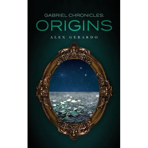 Gabriel Chronicles: Origins