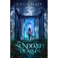 The Sundered Realms: A New Adult Epic Fantasy Romance