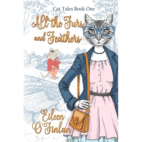 All the Fur and Feathers