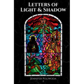 Letters of Light & Shadow