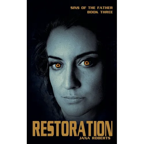 Sins of the Father - Restoration