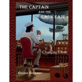 The Captain And The Lady Fair: Changing Times: Large Print