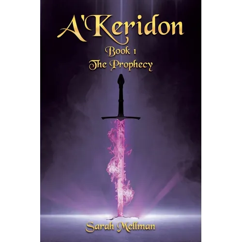A'Keridon: Book 1: The Prophecy