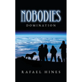 Nobodies: Domination